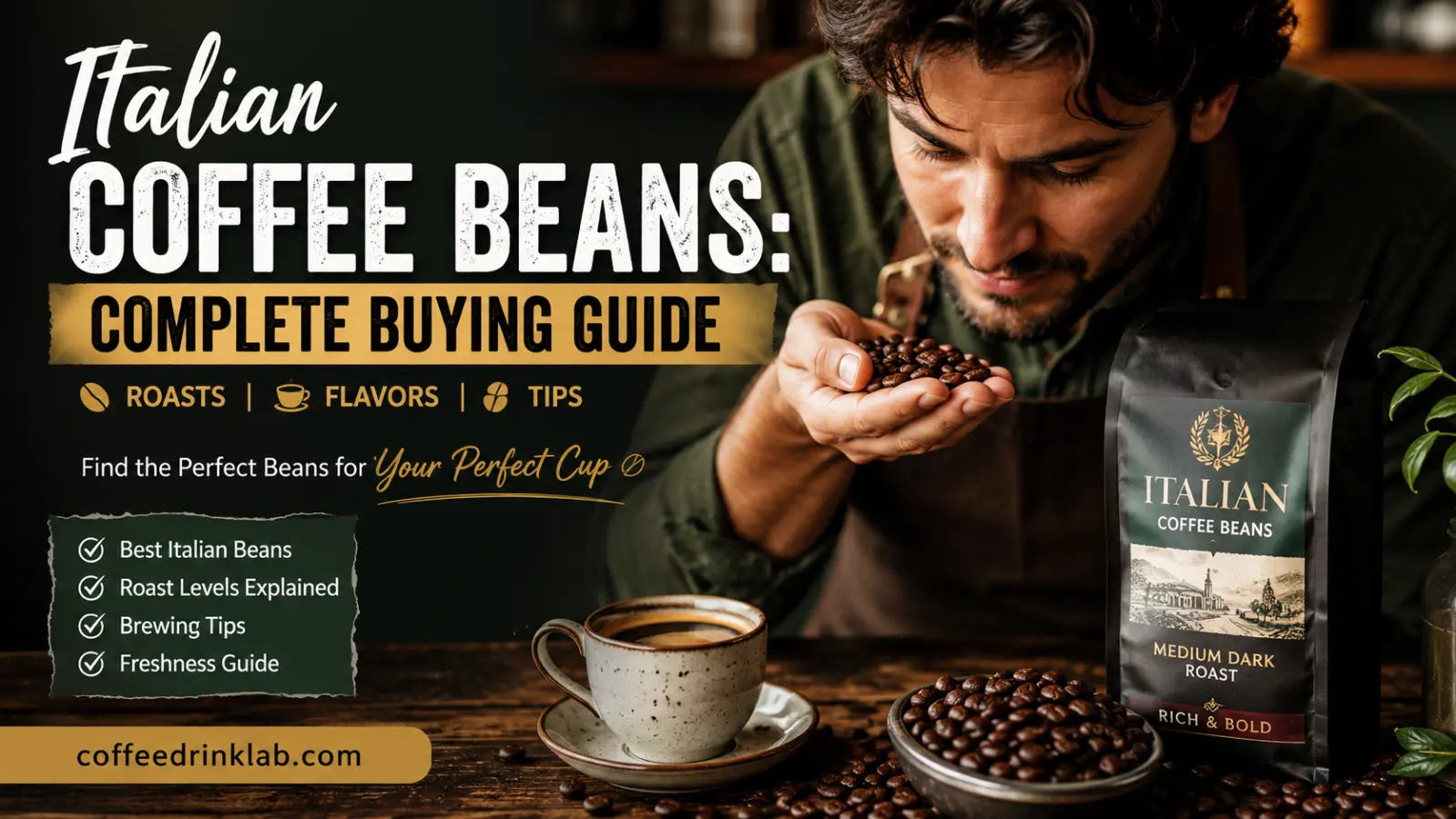 Italian Coffee Beans: Complete Buying Guide