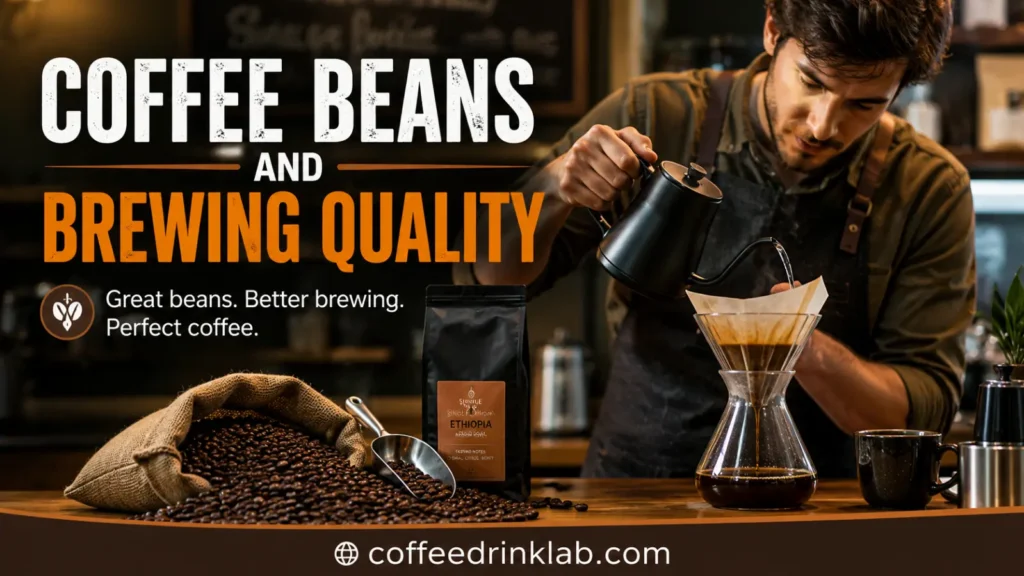 Coffee Beans and Brewing Quality